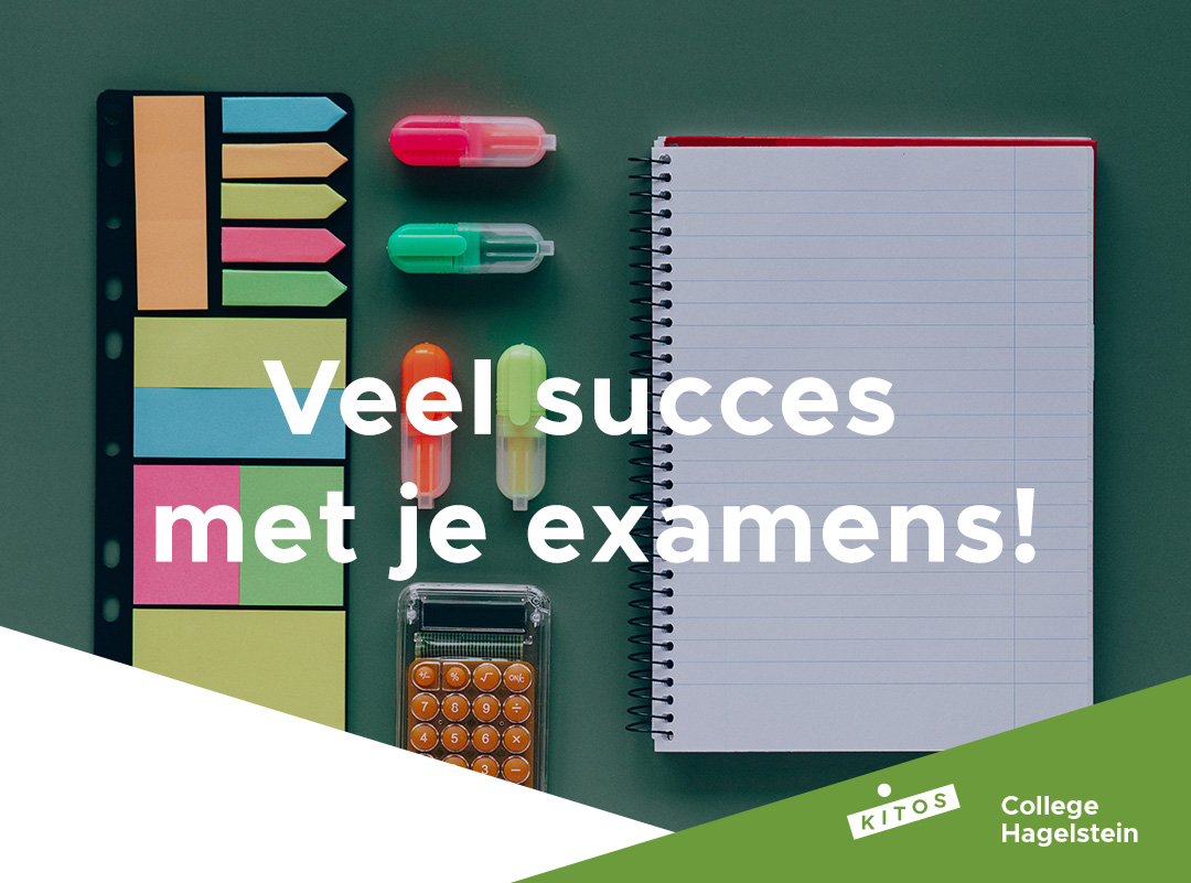 College Hagelstein | Veel succes met je examens!